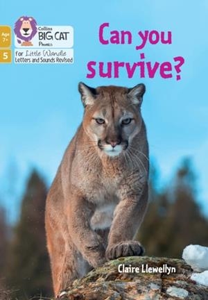CAN YOU SURVIVE (PHASE 5 SET 4)-NON-FICTION-7+ READERS | 9780008552091
