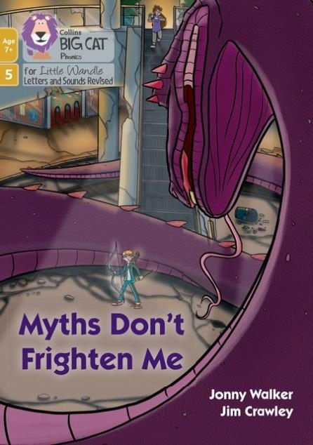 MYTHS DON'T FRIGHTEN ME (PHASE 5 SET 5)-FICTION-7+ READERS | 9780008552114