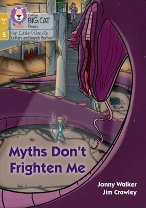 MYTHS DON'T FRIGHTEN ME (PHASE 5 SET 5)-FICTION-7+ READERS | 9780008552114