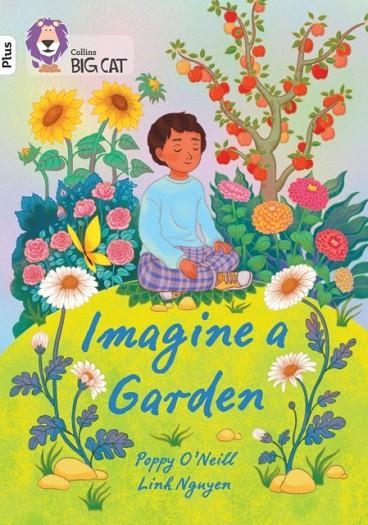 IMAGINE A GARDEN -NON-FICTION-WHITE PLUS - BAND 10+ | 9780008553456