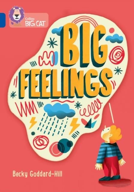 BIG FEELINGS -NON-FICTION-SAPPHIRE - BAND 16 | 9780008553579
