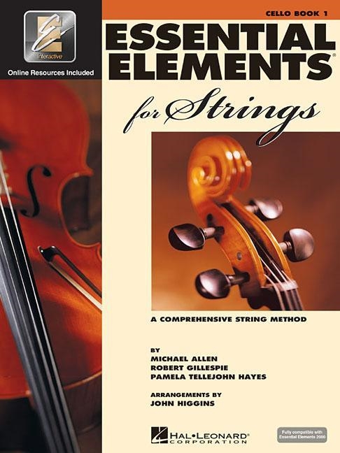 ESSENTIAL ELEMENTS FOR STRINGS CELLO - BOOK 1 WITH EEI BOOK/ONLINE MEDIA [WITH CD AND DVD] (ESSENTIAL ELEMENTS FOR STRINGS #01) | 9780634038198 | ROBERT GILLESPIE