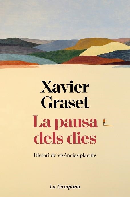 LA PAUSA DELS DIES | 9788419245229 | XAVIER GRASET