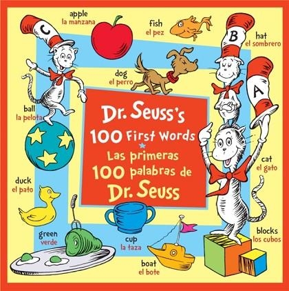 DR. SEUSS'S 100 FIRST WORDS/LAS PRIMERAS 100 PALABRAS DE DR. SEUSS (BILINGUAL EDITION) | 9780593430590 | DR SEUSS
