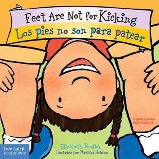 FEET ARE NOT FOR KICKING / LOS PIES NO SON PARA PATEAR  | 9781631981975 | ELIZABETH VERDICK