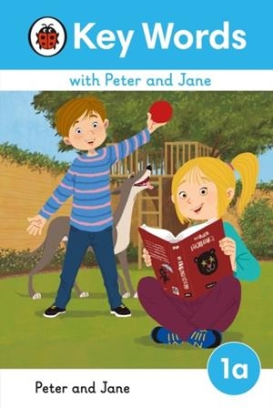KEY WORDS WITH PETER AND JANE LEVEL 1A – PETER AND JANE | 9780241510698