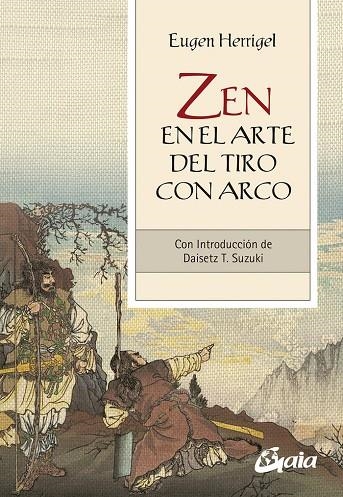 ZEN EN EL ARTE DEL TIRO CON ARCO | 9788484459934 | EUGEN HERRIGEL