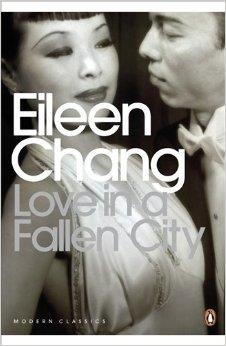 LOVE IN A FALLEN CITY | 9780141189369 | EILEEN CHANG