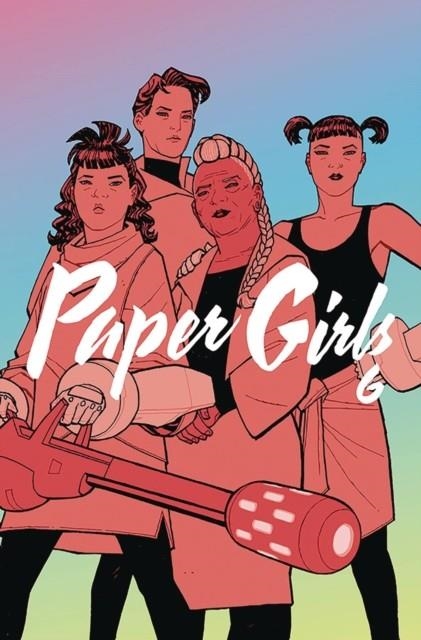 PAPER GIRLS VOLUME 6 | 9781534313248