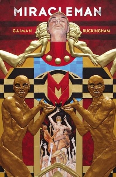 MIRACLEMAN BY GAIMAN & BUCKINGHAM BOOK 1: THE GOLDEN AGE | 9780785190561
