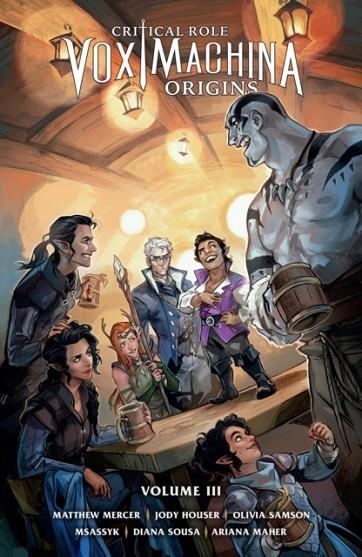 CRITICAL ROLE: VOX MACHINA ORIGINS VOLUME III | 9781506723686