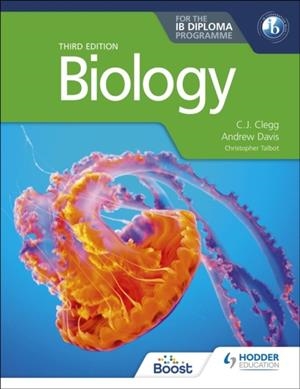 BIOLOGY FOR THE IB DIPLOMA THIRD EDITION | 9781398364240 | C. J. CLEGG