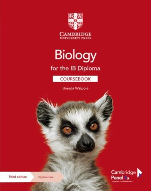 BIOLOGY FOR THE IB DIPLOMA COURSEBOOK WITH DIGITAL ACCESS (2 YEARS) | 9781009039680 | BRENDA WALPOLE