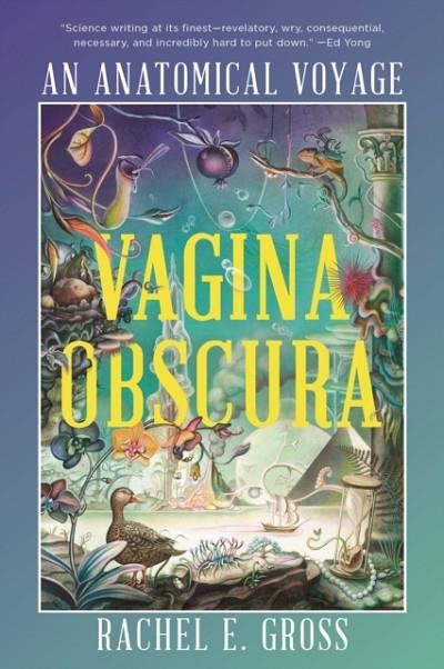 VAGINA OBSCURA | 9781324050537 | RACHEL E. GROSS 