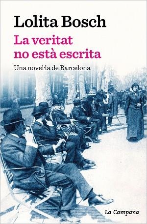 LA VERITAT NO ESTÀ ESCRITA | 9788419245069 | LOLITA BOSCH