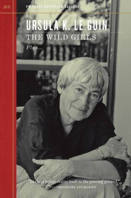 THE WILD GIRLS | 9781604864038 | URSULA K LE GUIN