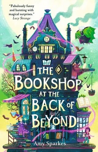 THE BOOKSHOP AT THE BACK OF BEYOND | 9781529505665 | AMY SPARKES