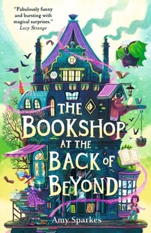 THE BOOKSHOP AT THE BACK OF BEYOND (3) | 9781529505665 | AMY SPARKES