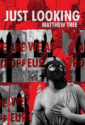 JUST LOOKING | 9798366659079 | MATTHEW TREE