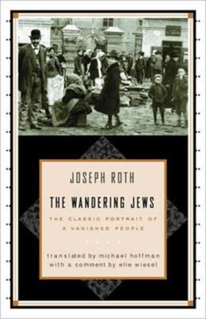THE WANDERING JEWS | 9780393322705 | JOSEPH ROTH