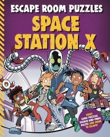 ESCAPE ROOM PUZZLES: SPACE STATION X | 9780753446270 | KINGFISHER