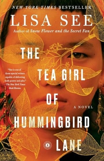 THE TEA GIRL OF HUMMINGBIRD LANE | 9781501154836 | LISA SEE