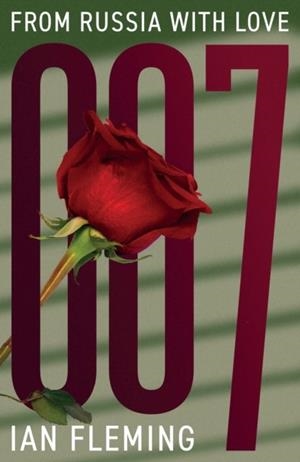 FROM RUSSIA WITH LOVE : 5 | 9781906772796 | IAN FLEMING