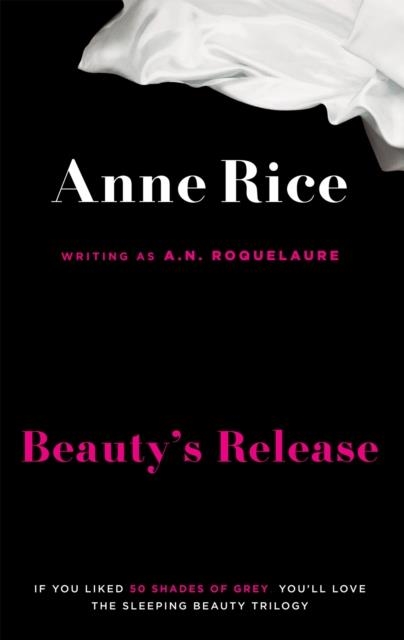 BEAUTY'S RELEASE | 9780751551051 | A.N. ROQUELAURE, ANNE RICE