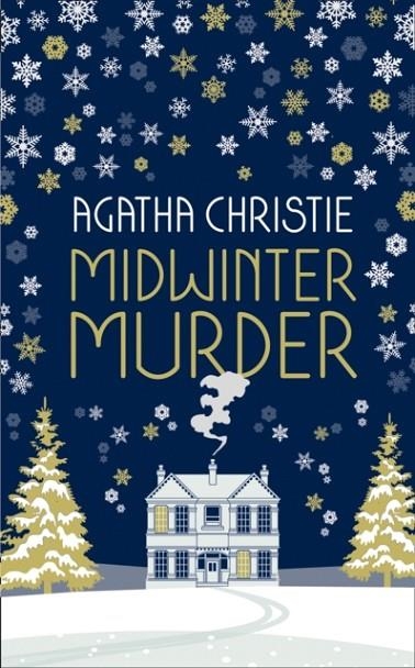 MIDWINTER MURDER: FIRESIDE MYSTERIES FROM THE QUEEN OF CRIME | 9780008328962 | AGATHA CHRISTIE