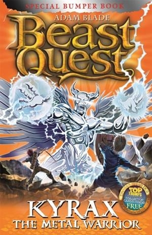 BEAST QUEST: KYRAX THE METAL WARRIOR : SPECIAL 19 | 9781408342992 | ADAM BLADE