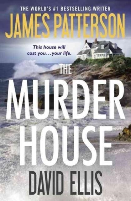 MURDER HOUSE | 9781455589906 | JAMES PATTERSON