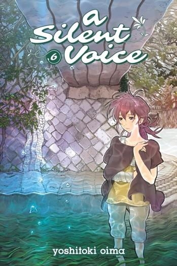A SILENT VOICE VOL. 6 | 9781632360618 | YOSHITOKI OIMA