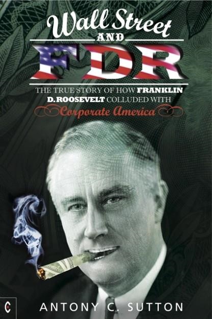 WALL STREET AND FDR | 9781905570713 | ANTONY CYRIL SUTTON 