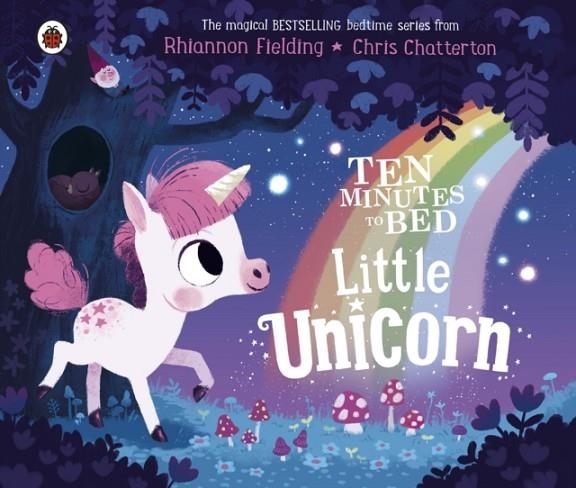 TEN MINUTES TO BED: LITTLE UNICORN BB | 9780241408339 | RHIANNON FIELDING