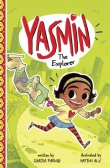 YASMIN THE EXPLORER | 9781474765565 | SAADIA FARUQI