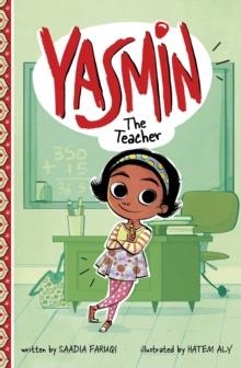 YASMIN THE TEACHER | 9781474769716 | SAADIA FARUQI