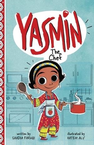 YASMIN THE CHEF | 9781474769730 | SAADIA FARUQI