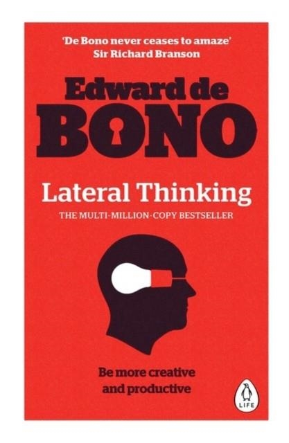 LATERAL THINKING : A TEXTBOOK OF CREATIVITY | 9780241257548 | EDWARD DE BONO