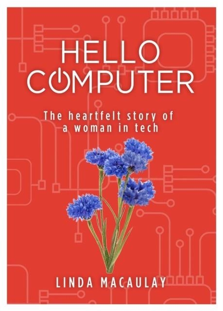 HELLO COMPUTER | 9781914933264 | LINDA MACAULAY