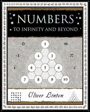 NUMBERS : TO INFINITY AND BEYOND | 9781907155314 | OLIVER LINTON