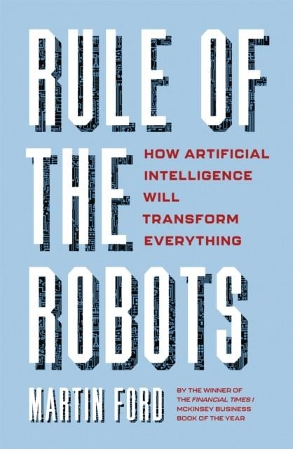 RULE OF THE ROBOTS | 9781529345995 | MARTIN FORD