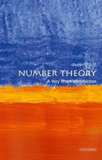 NUMBER THEORY: A VERY SHORT INTRODUCTION | 9780198798095 | ROBIN WILSON