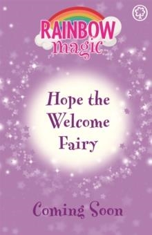 RAINBOW MAGIC: HOPE THE WELCOME FAIRY | 9781408369272 | DAISY MEADOWS