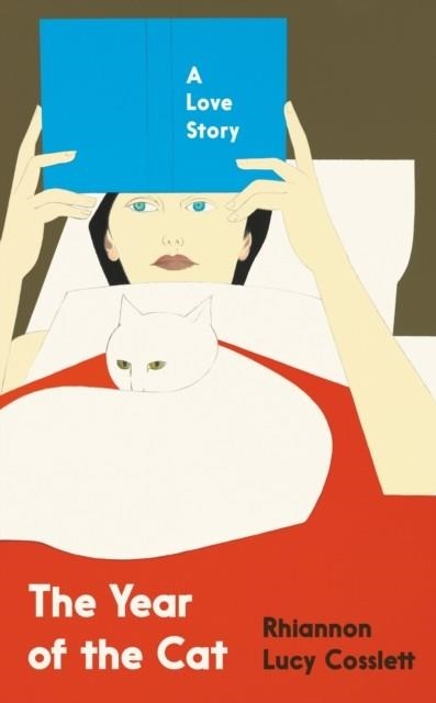THE YEAR OF THE CAT : A LOVE STORY | 9781472290717 | RHIANNON LUCY COSSLETT