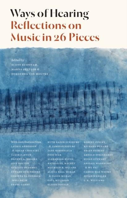 WAYS OF HEARING : REFLECTIONS ON MUSIC IN 26 PIECES | 9780691204475 | SCOTT BURNHAM