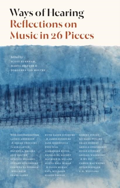 WAYS OF HEARING : REFLECTIONS ON MUSIC IN 26 PIECES | 9780691204475 | SCOTT BURNHAM