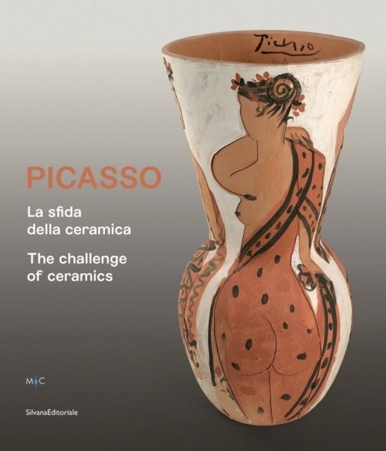 PICASSO : THE CHALLENGE OF CERAMICS | 9788836644872 | HARALD THEIL