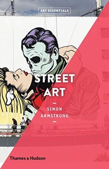 STREET ART | 9780500294338 | SIMON ARMSTRONG