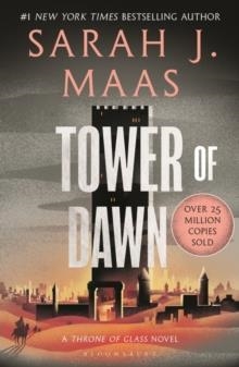 TOWER OF DAWN | 9781526635280 | SARAH J MAAS