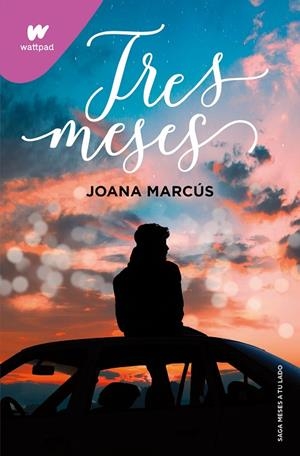 TRES MESES (MESES A TU LADO 3) | 9788418798849 | JOANA MARCÚS